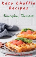 Cover: Keto Chaffle Recipes - Jennifer Stevens