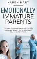 Cover: Emotionally Immature Parents - Mikan Ltd