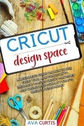 Cover: Cricut Design Space - Gallo Publishing Ltd