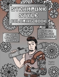 Enlarge image Cover: Steampunk Style Coloring Book - Angelika Sommer