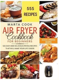 Abbildung von: Air Fryer Cookbook For Beginners - Ep Enterprise Holding Limited
