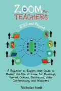 Cover: Zoom for Teachers (2020 and Beyond) - C.U Publishing LLC