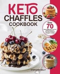 Cover: Keto Chaffles Cookbook - Yunkass Publishing