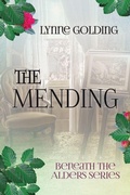 Cover: The Mending - Blue Moon Publishers