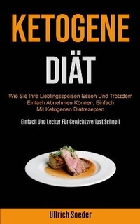 Abbildung von: Ketogene Diaet - Micheal kannedy