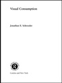 Cover: Visual Consumption - Routledge