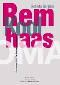 Cover: Rem Koolhaas/OMA - The Construction of Merveilles - Presses Polytechniques et Universitaires Romandes