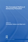 Cover: The Conceptual Politics of Democracy Promotion - Routledge