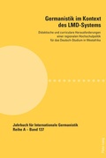 Cover: Germanistik im Kontext des LMD-Systems - Peter Lang Verlag