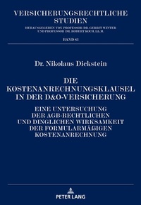 Abbildung von: Die Kostenanrechnungsklausel in der D&O-Versicherung - Peter Lang Verlag