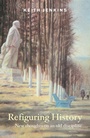 Cover: Refiguring History - Routledge