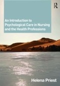 Cover: An Introduction to Psychological Care in Nursing and the Health Professions - Routledge