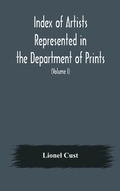 Cover: Index of artists represented in the Department of Prints and Drawings in the British Museum (Volume I) Dutch and Flemish School, German School - ALPHA EDITION