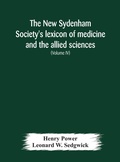Cover: The New Sydenham Society's lexicon of medicine and the allied sciences - ALPHA EDITION