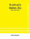 Cover: The Earth and Its Inhabitants, Africa - ALPHA EDITION
