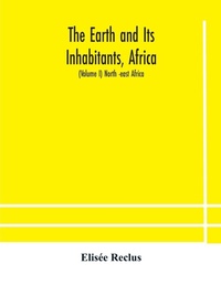 Abbildung von: The Earth and Its Inhabitants, Africa - ALPHA EDITION