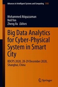 Enlarge image Cover: Big Data Analytics for Cyber-Physical System in Smart City - Springer