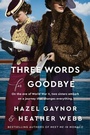 Cover: Three Words for Goodbye - HarperCollins