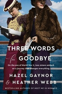 Enlarge image Cover: Three Words for Goodbye - HarperCollins