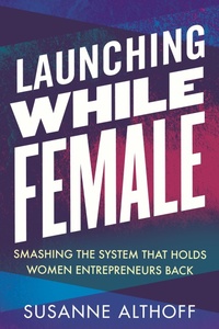 Enlarge image Cover: Launching While Female - Beacon Press