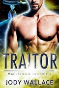 Cover: Traitor (Maelstrom, #2) - Meankitty Publishing