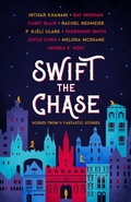 Cover: Swift the Chase: Scenes from 9 Fantastic Stories - The Fourth Gorgon