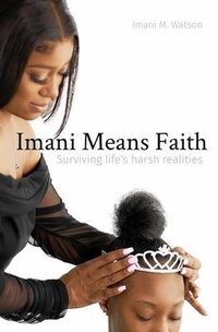 Abbildung von: Imani Means Faith - Imani Watson