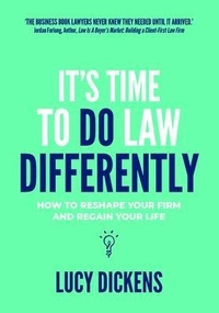 Abbildung von: It's Time To Do Law Differently - Lucy Dickens