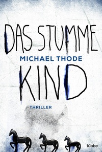 Enlarge image Cover: Das stumme Kind - Lübbe
