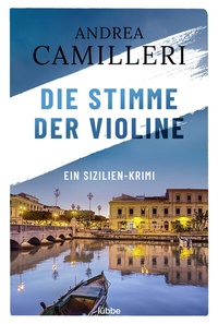 Abbildung von: Die Stimme der Violine - Lübbe