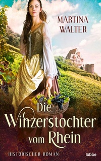 Enlarge image Cover: Die Winzerstochter vom Rhein - Lübbe