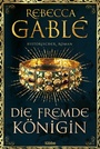 Cover: Die fremde Königin - Lübbe