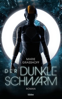 Abbildung von: Der dunkle Schwarm - Lübbe