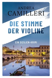 Abbildung von: Die Stimme der Violine - Bastei Lübbe