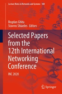 Enlarge image Cover: Selected Papers from the 12th International Networking Conference - Springer
