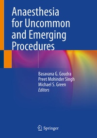Enlarge image Cover: Anaesthesia for Uncommon and Emerging Procedures - Springer