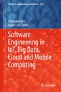 Cover: Software Engineering in IoT, Big Data, Cloud and Mobile Computing - Springer