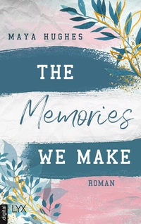 Enlarge image Cover: The Memories We Make - LYX