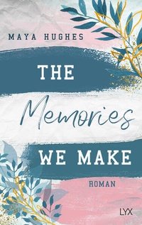 Enlarge image Cover: The Memories We Make - LYX