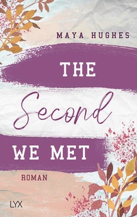 Enlarge image Cover: The Second We Met - LYX