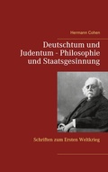 Cover: Deutschtum und Judentum - Philosophie und Staatsgesinnung - BoD - Books on Demand