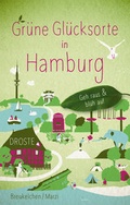 Cover: Gr&uuml;ne Gl&uuml;cksorte in Hamburg - Droste Verlag GmbH