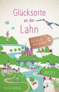 Abbildung von: Glücksorte an der Lahn - Droste Verlag GmbH