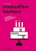 Cover: Staatsaff&auml;re Bauhaus - Mann, Gebr.