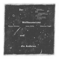 Abbildung von: Der Weltbaumeister und die Anderen - Mann, Gebr.