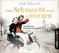 Cover: Eine Sehnsucht nach morgen - L&uuml;bbe Audio