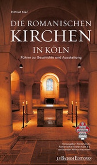 Abbildung von: Die Romanischen Kirchen in Köln - J. P. Bachem Editionen