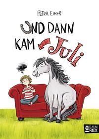 Abbildung von: Und dann kam Juli - Baumhaus
