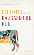 Cover: Laudatio auf eine kaukasische Kuh - Eichborn