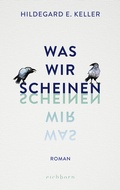Cover: Was wir scheinen - Eichborn